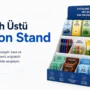 Tezgah Üstü Karton Stand Çözümleri